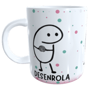 Caneca Personalizada Desenrola Bate Pega um Cafezinho