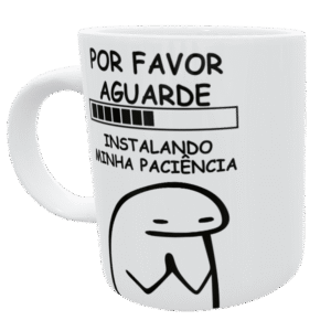 Caneca Personalizada Instalando Minha Paciência