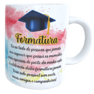 Caneca Personalizada Para Formatura do Seu Jeito